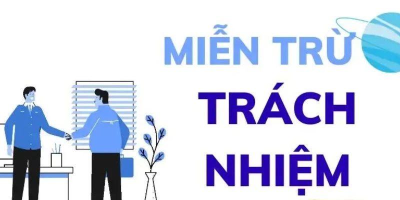 Miễn trừ trách nhiệm 4 Người chơi được miễn trừ trách nhiệm khi sự cố là do lỗi của hệ thống